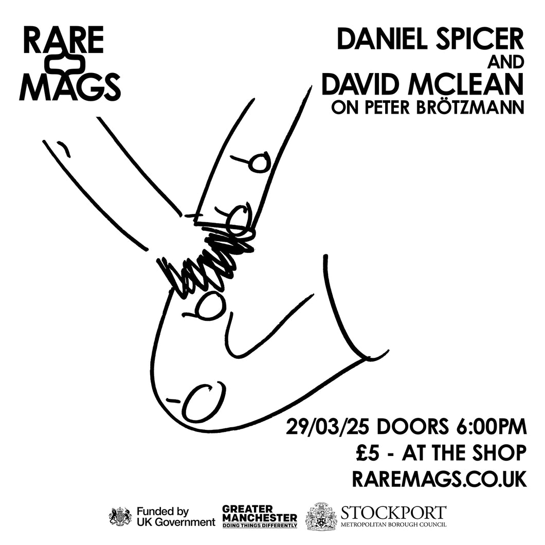 Tickets For Daniel Spicer And David McLean On Peter Brötzmann - 29/3