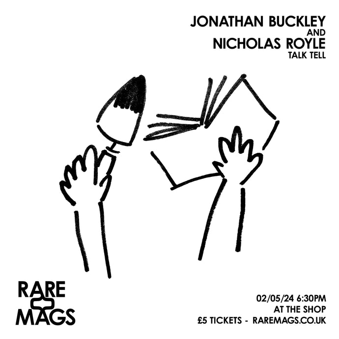 Tickets For Jonathan Buckley And Nicholas Royle - 04/04