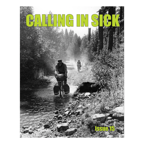 Calling In Sick Issue 15 - Pre Order