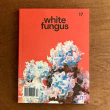 White Fungus Issue 17