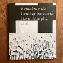 Remaking The Crust Of The Earth