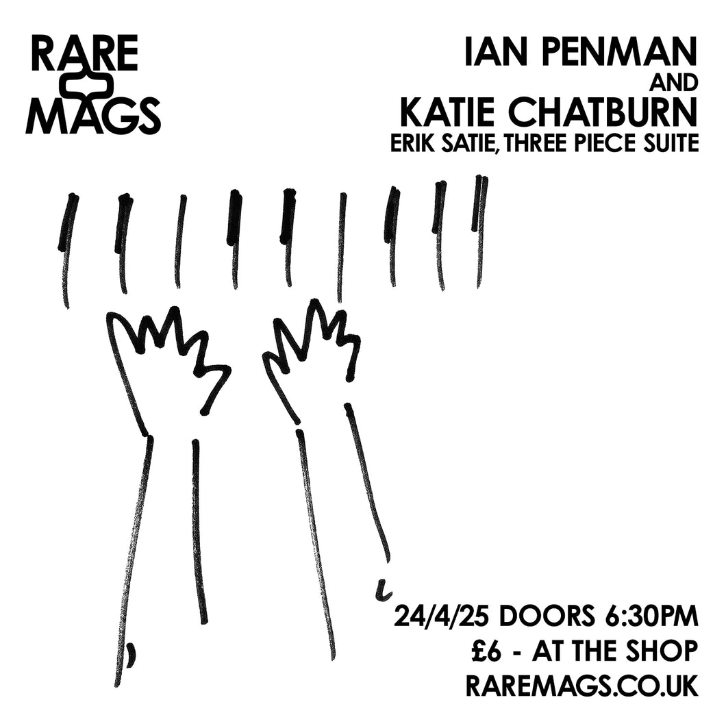Tickets For Ian Penman And Katie Chatburn - Erik Satie, Three Piece Suite - 24/4