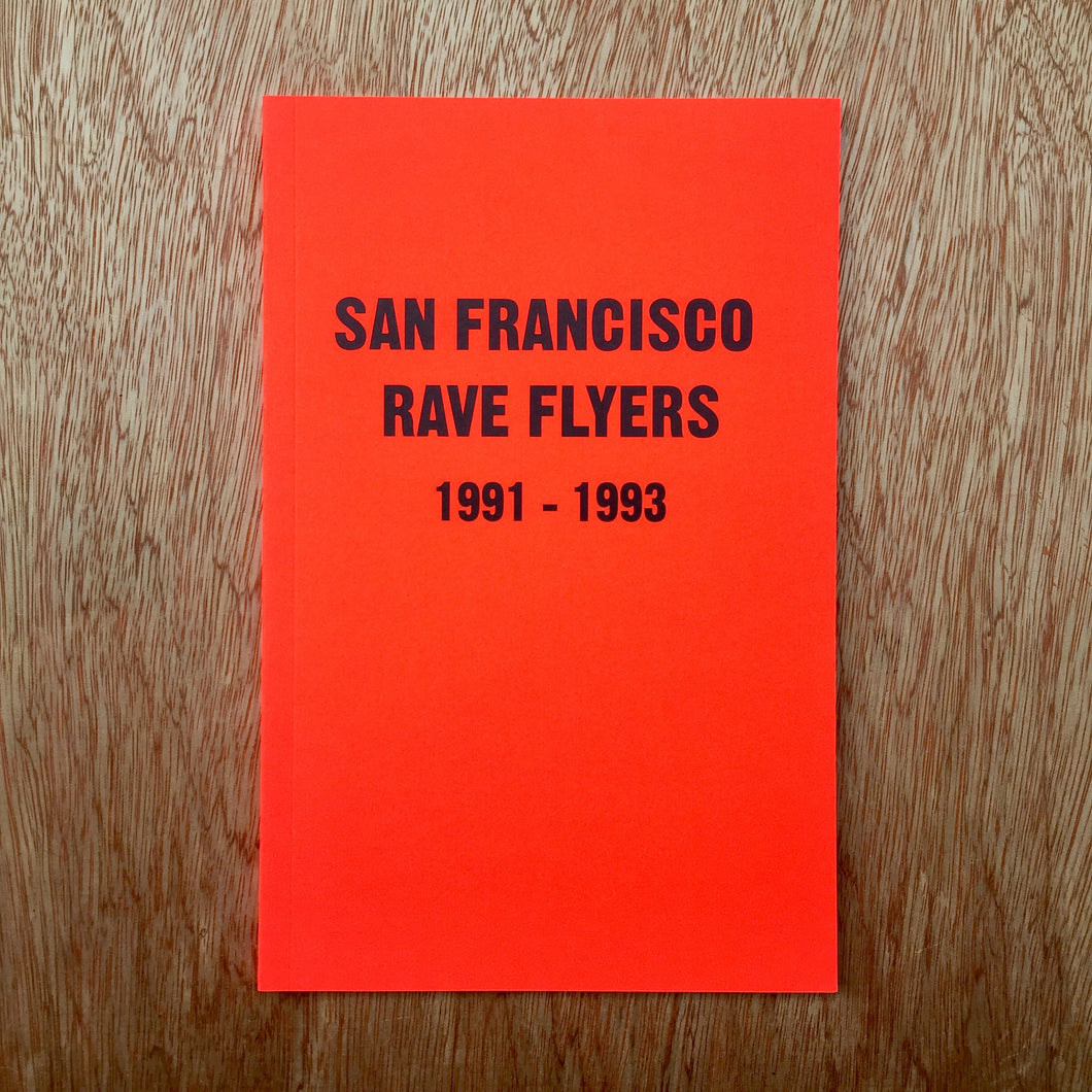 San Francisco Rave Flyers