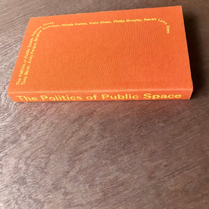 Politics Of Public Space - Volume 3
